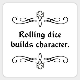 Rolling Dice Builds Character Sticker